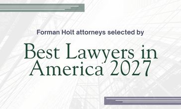 Forman Holt Attorneys Selected by Best Lawyers in America 2027